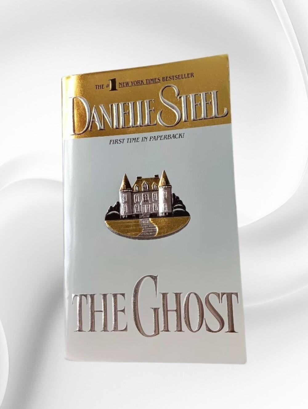 Danielle Steel The Ghost Novel